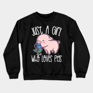 Just A Girl Who Loves Pigs Gift product Crewneck Sweatshirt